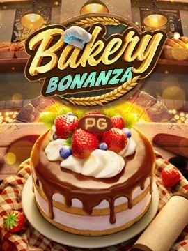 AK47BET สมัครทดลองเล่น bakery-bonanza